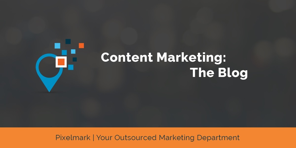 Content Marketing: The Blog